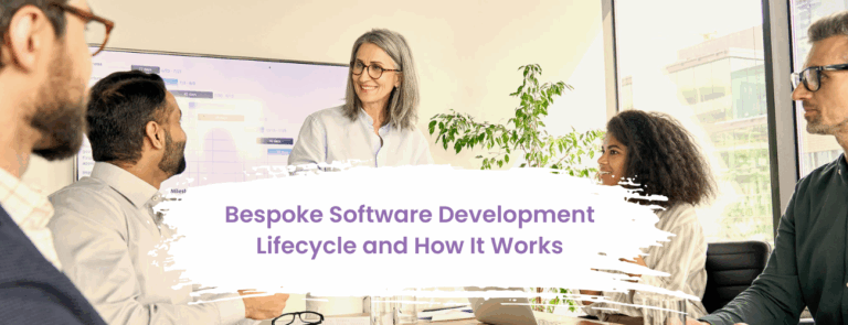 Bespoke Software Development Lifecycle and How It Works